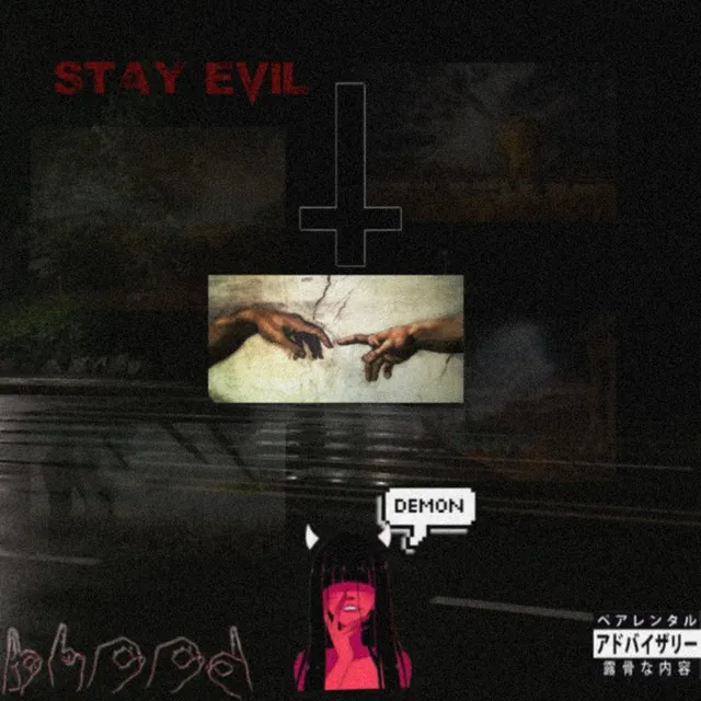 Stay Evil