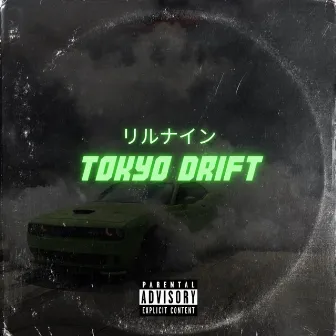 Tokyo Drift by Lil 9