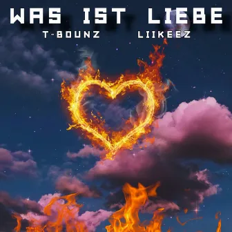 Was ist Liebe by Liikeez