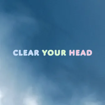 Clear Your Head by Pedestrians