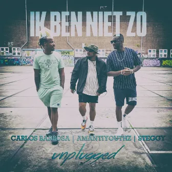 ik ben niet zo (Unplugged) by Carlos Barbosa