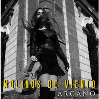 Molinos de Viento by Arcano