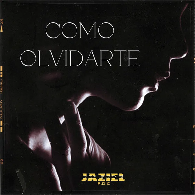 Cómo Olvidarte