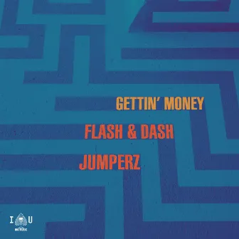 Gettin' Money by Jumperz