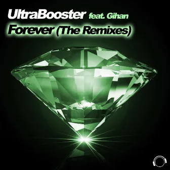 Forever (The Remixes) by UltraBooster