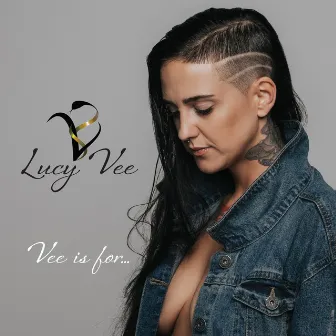 Vee Is For by Lucy Vee