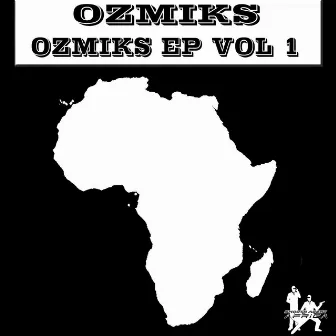 Ozmiks EP, Vol. 1 by OzMIKs