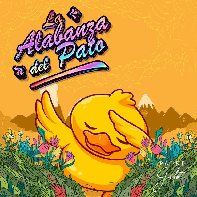 La Alabanza del Pato