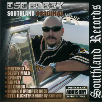 Southland Original by Ese Bobby