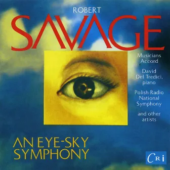 Robert Savage: An Eye-Sky Symphony by Musicians Accord