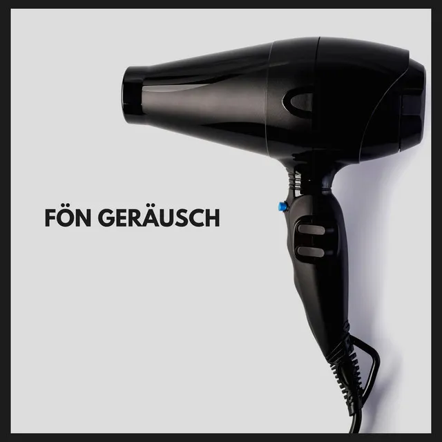 Fön Geräusch (p18)