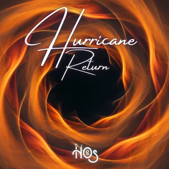 Hurricane Return by Dj Hoos