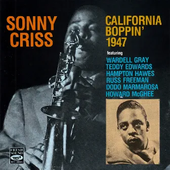 California Boppin' 1947 (Live) by Sonny Criss