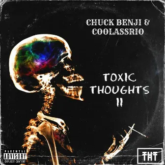 Toxic Thoughts II by CoolAssRio