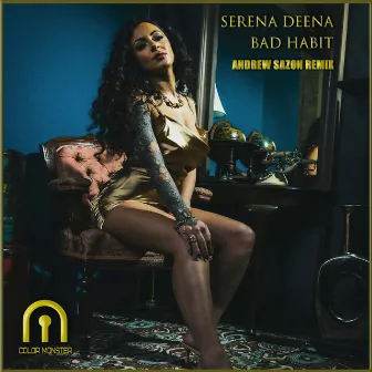 Bad Habit (Andrew Sazon Remix) by Serena Deena