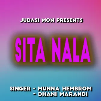 Sita Nala ( Santhali Song ) by Munna Hembrom