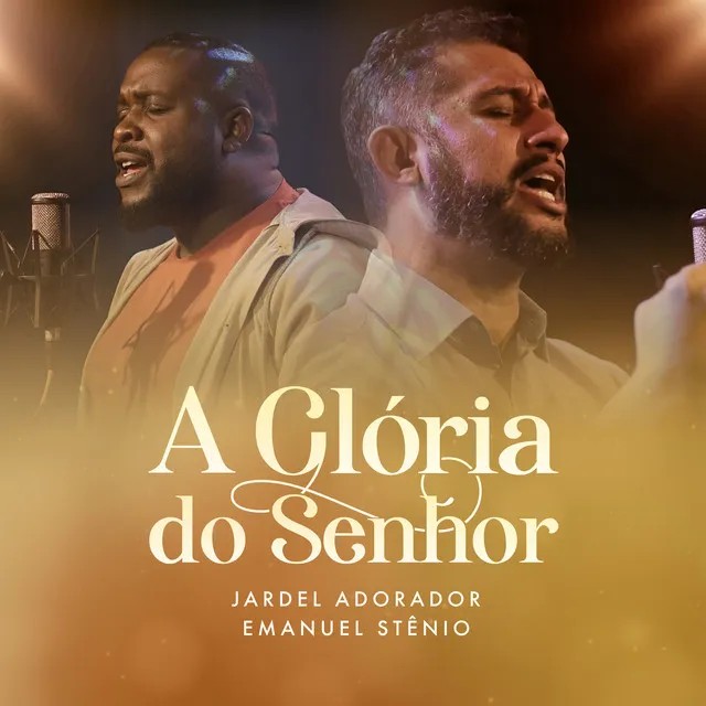 A Glória do Senhor