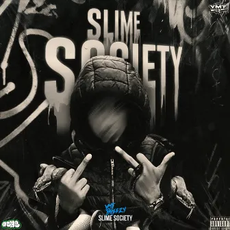 Slime Society by YMT Breezy