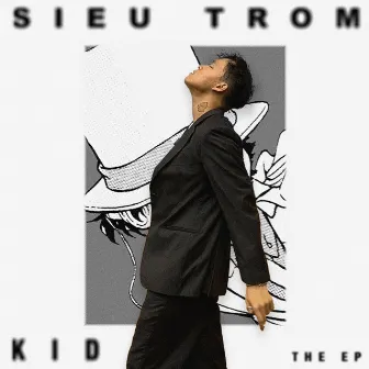 Siêu Trộm Kid - The EP by SIXTYUPTOWN