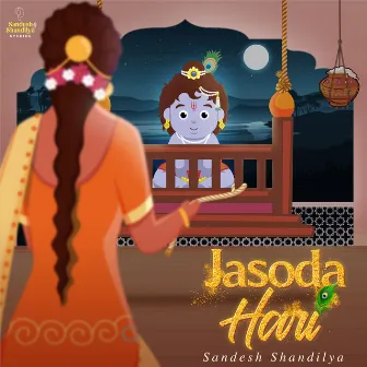 Jasoda Hari by Sandesh Shandilya