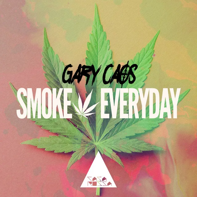 Smoke Everyday - Gary Caos & Peter Kharma Remix