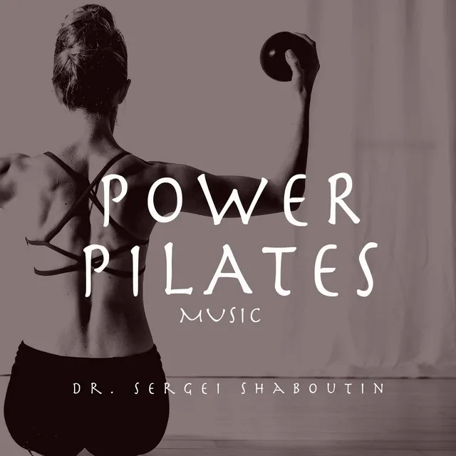 Power Pilates Music