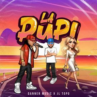 La Pupi by Danner Music