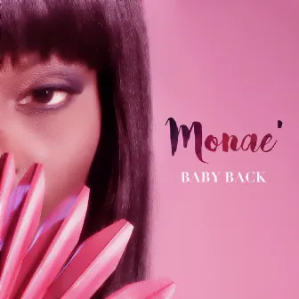 Baby Back by Monae