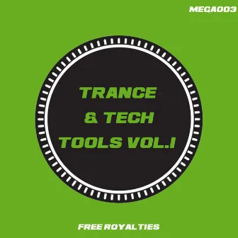 Trance & Tech Tools Vol.1 by Noise Reaction