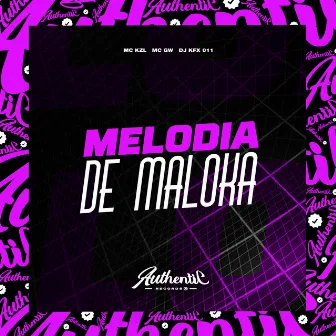 Melodia de Maloka by DJ KFX 011