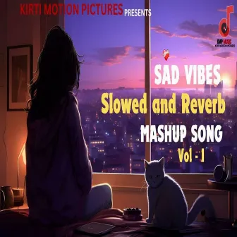 Slowed & Reverb Sad Mashup Songs Vol 1 by Alaap gehlot