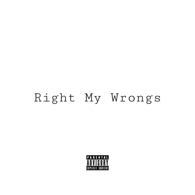 Right My Wrongs