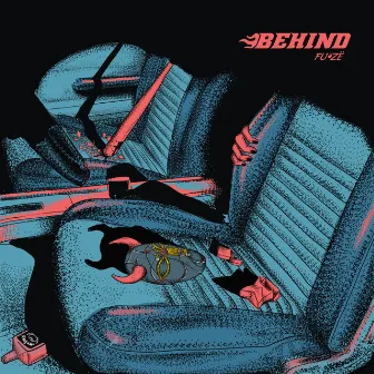 Behind by FU•ZË