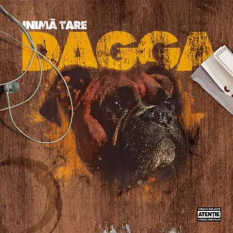 Inimă Tare by DAGGA