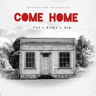 Come Home by Eli