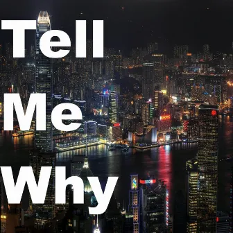 Tell Me Why (Remix) by Juan García