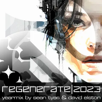 Regenerate Records 2023 Yearmix by David Elston