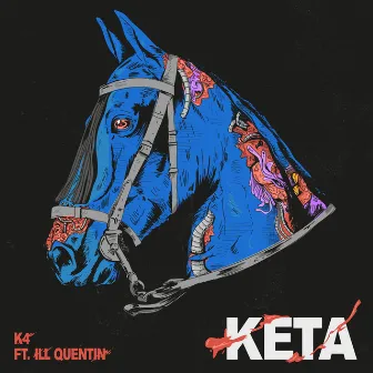 Keta by ill quentin