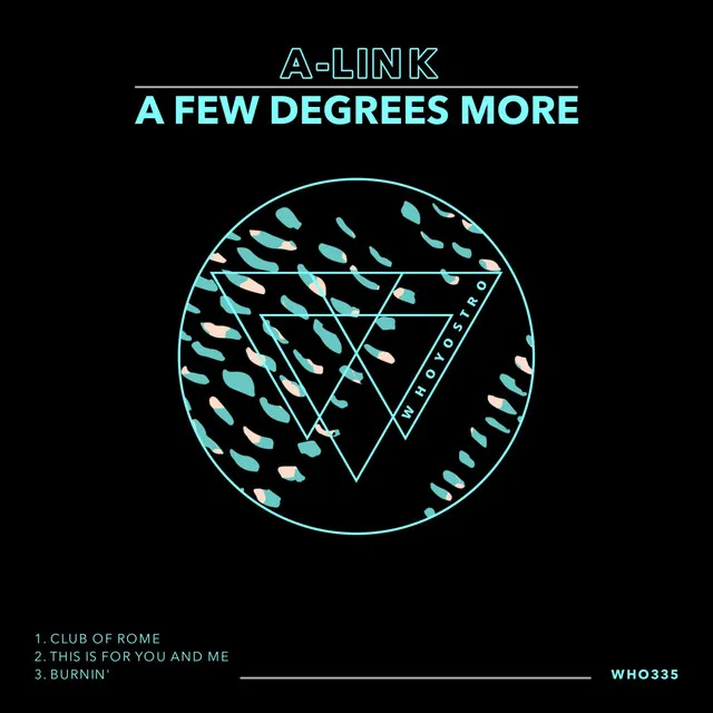 A Few Degrees More