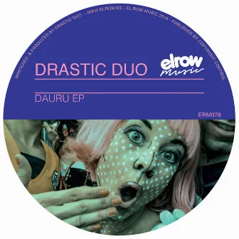 Dauru by Drastic Duo