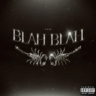 Blah Blah by Paq