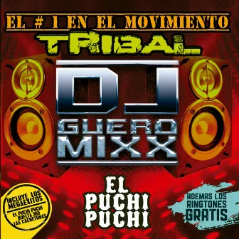 El Puchi Puchi by DJ Gueromixx