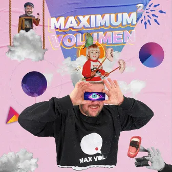 Maximum Volumen 2 by Max Vol