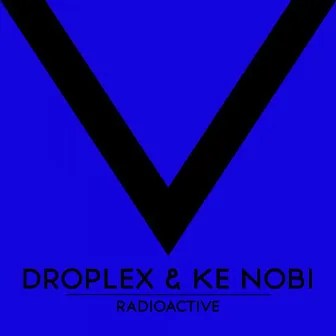 Radioactive by Ke Nobi