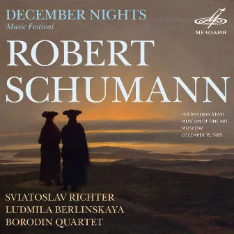 December Nights: Robert Schumann (Live) by Ludmila Berlinskaya