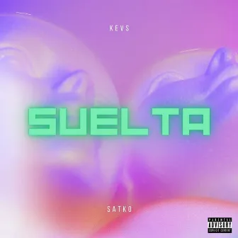 Suelta by JO$hY