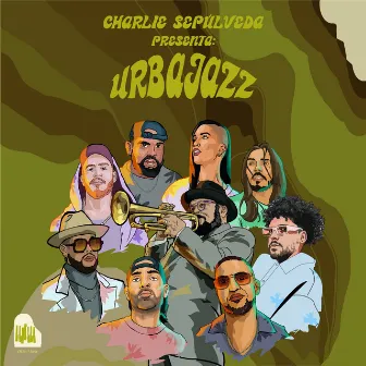 Urbajazz by Charlie Sepulveda