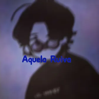 Aquela Ruiva by Lil Taab