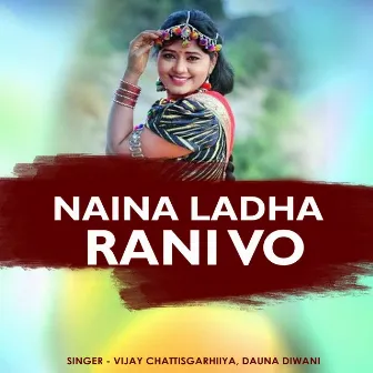 Naina Ladha Rani Vo by Dauna Diwani