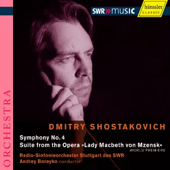 Shostakovich: Symphony No. 4 - Lady Macbeth of Mtsensk Suite by Andrey Boreyko